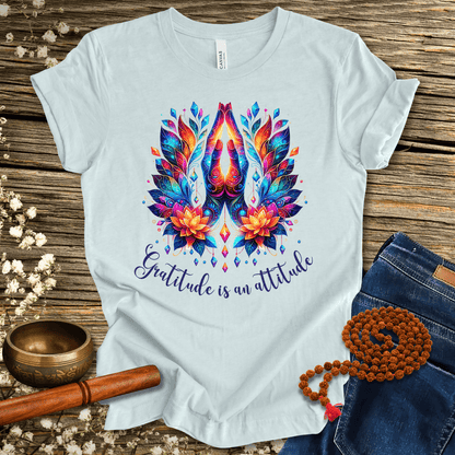 Gratitude is an attitude - Unisex T-Shirt