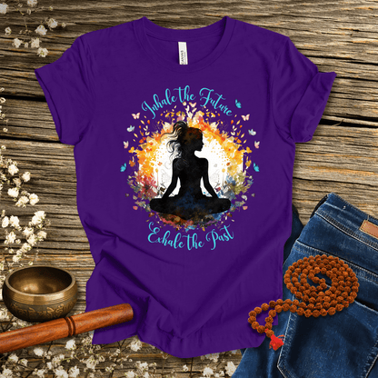 Exhale the past, Inhale the future - Unisex T-Shirt